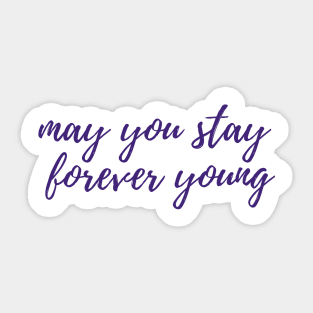 Forever Young Sticker